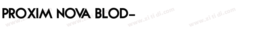 Proxim Nova Blod字体转换